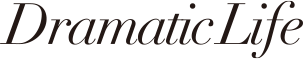 Dramatic Life 