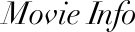 Movie Info